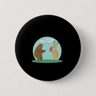 I'll With My Bear Hands Oh Deer Funny Creative Sty 6 Cm Round Badge