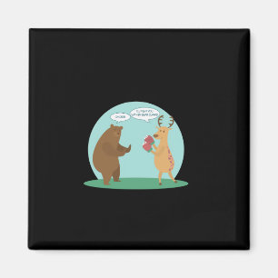 I'll With My Bear Hands Oh Deer Funny Creative Sty Magnet