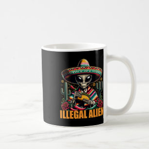 Illegal Alien Funny Cinco De Mayo Western Ufo Funn Coffee Mug
