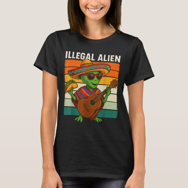 Illegal alien  T-Shirt (Front)
