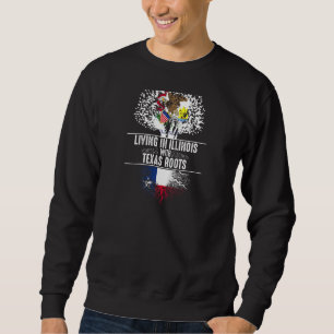 Illinois Home Texas Roots State Tree Flag Love Rag Sweatshirt