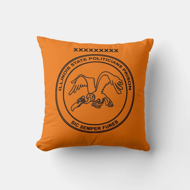 Illinois State Politicians Prison Cushion (Front)