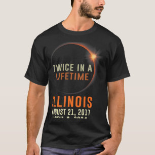 Illinois Total Solar Eclipse Twice In A Lifetime 2 T-Shirt