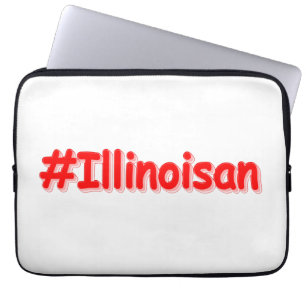 "#Illinoisan " Cute Design. Buy Now Laptop Sleeve