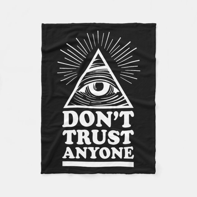 Illuminati Don't Trust Anyone Eye Of Providence  Fleece Blanket (Front)