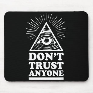 Illuminati Don't Trust Anyone Eye Of Providence  Mouse Pad