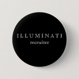 illuminati recruiter 6 cm round badge