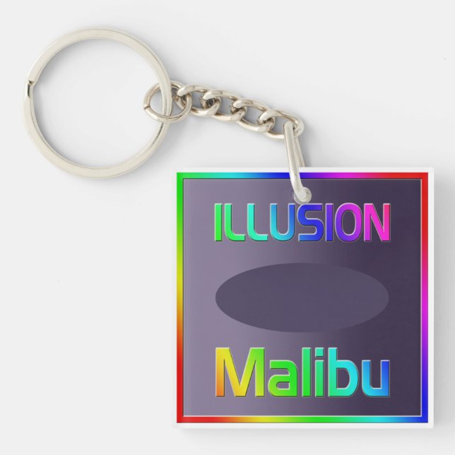 "ILLUSION Malibu" Keychain! Key Ring (Front)