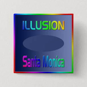 "ILLUSION Santa Monica" Button! 15 Cm Square Badge