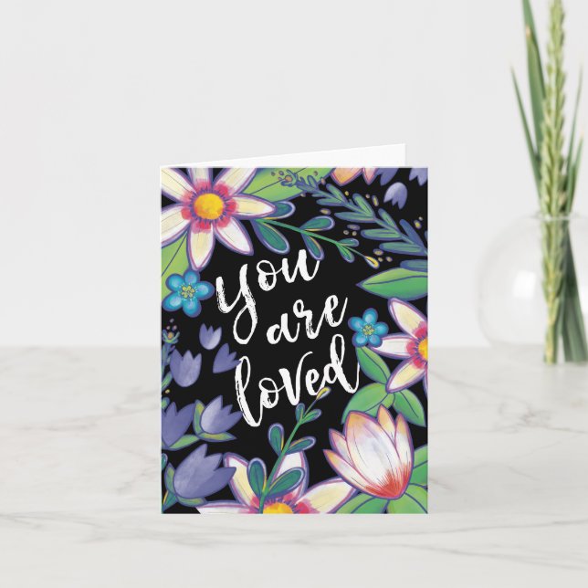 Illustrated colourful floral you are loved card (Front)