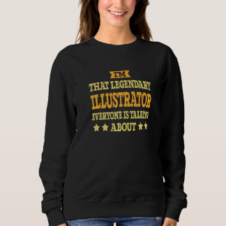 Illustrator Job Title Employee Funny Worker Illust Sweatshirt