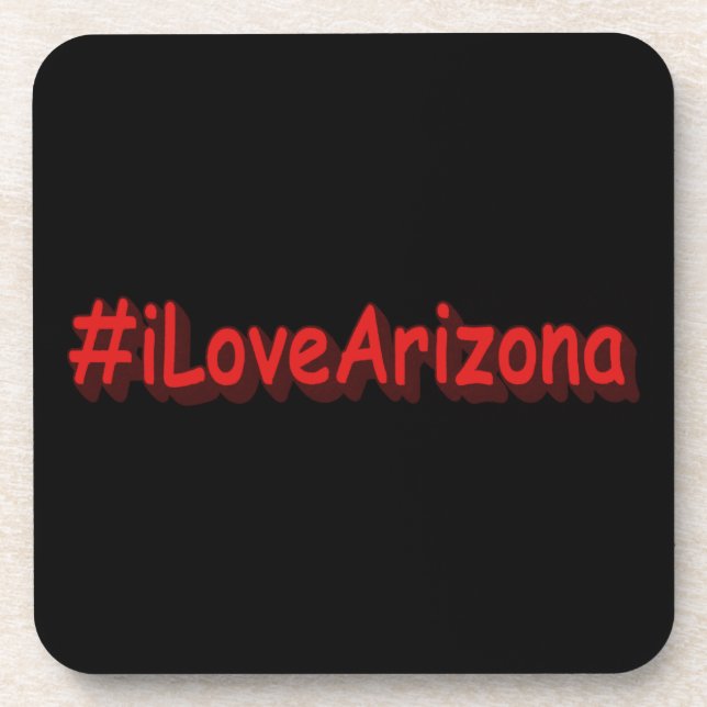 "#iLoveArizona " Cute Design. Buy Now Coaster (Front)