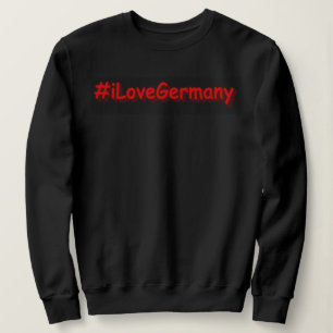 "#iLoveGermany" Cute Design. Buy Now Sweatshirt