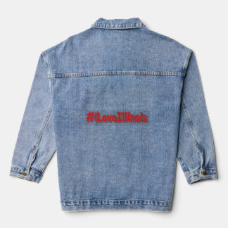 "#iLoveIllinois " Cute Design. Buy Now Denim Jacket