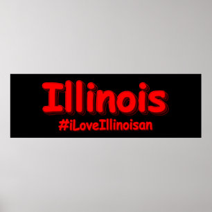 "#iLoveIllinoisan " Cute Design. Buy Now Poster