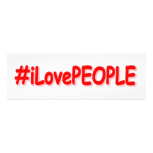 "#iLovePEOPLE" Cute Design. Buy Now Photo Print