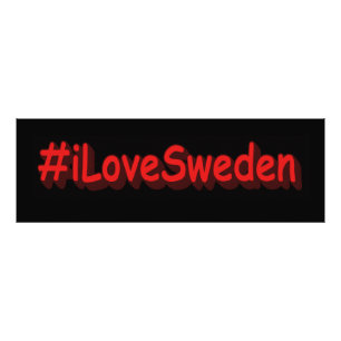 "#iLoveSweden" Cute Design. Buy Now Photo Print