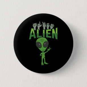 ILY Alien ASL Hand Gesture Deaf Hearing Loss Aware 6 Cm Round Badge