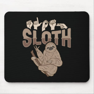 ILY Sloth ASL Hand Gesture Deaf Hearing Loss Aware Mouse Pad