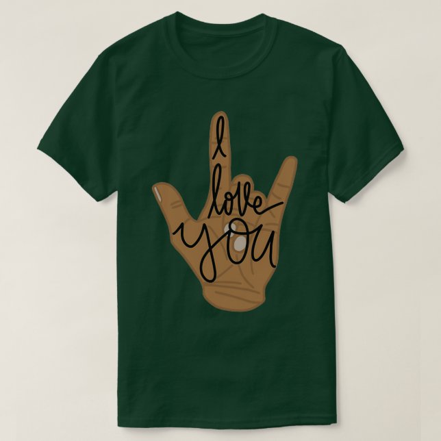 ILY wwords medium skin tone T-Shirt (Design Front)