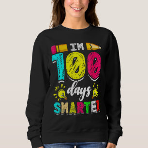 I'm 100 Days Smarter Student 100th School Day Chal Sweatshirt