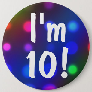 I'm 10! Birthday Button Pin