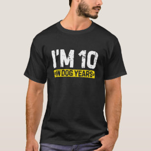 I'm 10 In Dog Years Funny 70th Birthday Gift T-Shirt
