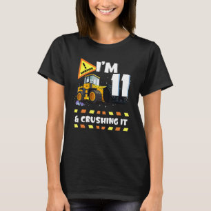 I'm 11 And Crushing It Construction Excavator 11th T-Shirt