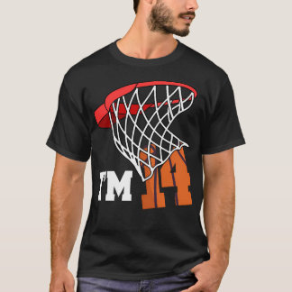 I'M 14 Basketball 14Th Birthday Basketball Player T-Shirt