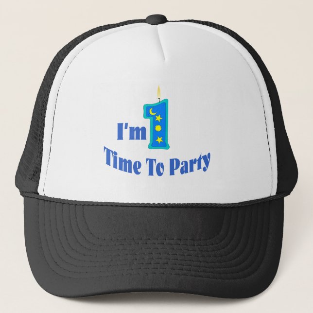 I'm 1 Time To Party.(blue) Trucker Hat (Front)