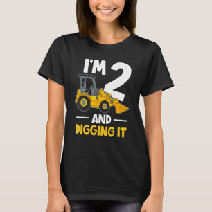 I'm 2 And Digging It 2 Years Old 2nd Birthday Trac T-Shirt