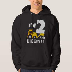 I'm 2 And Digging It Construction Truck Excavator Hoodie