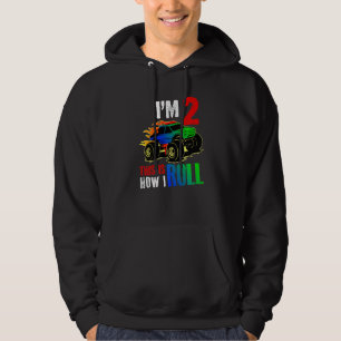 I'm 2 This Is How I Roll Monster Truck Car 2nd Bir Hoodie