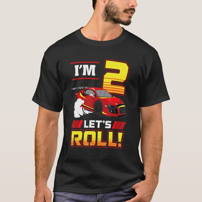 I'm 2 Years Old Racing Car Toddler 2nd Birthday Ra T-Shirt (Front)