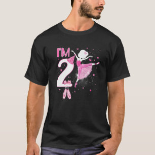 I'm 2Nd Birthday Ballerina Girls Ballet Dancer Bda T-Shirt