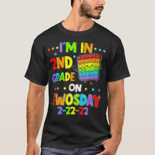 I'm 2nd Grade On Twosday 02222022 Tuesday February T-Shirt
