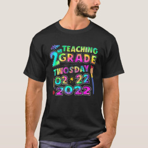 I'm 2Nd Grade On Twosday 02/22/2022 Tuesday Februa T-Shirt