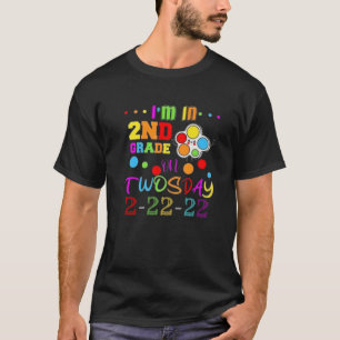 I'm 2Nd Grade On Twosday 02-22-2022 Twosday 2022 P T-Shirt