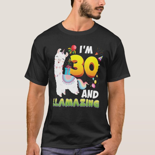 I'm 30 Year Old 30Th Birthday Llamazing Llama Amaz T-Shirt (Front)