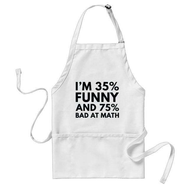 I'm 35 Percent Funny Standard Apron (Front)