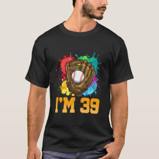 I'M 39 Sports Glove Baseball Player 39Th T-Shirt
