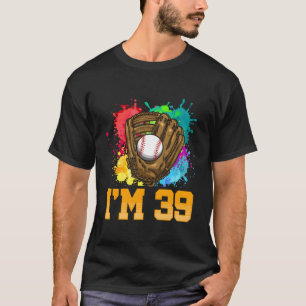 I'M 39 Sports Glove Baseball Player 39Th T-Shirt