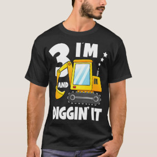 I'm 3 And Digging It 3 Years 3rd Birthday Boy Exca T-Shirt