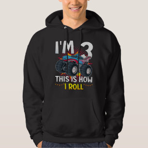 I'm 3 This is how I roll Monster Truck Men Hoodie