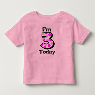 I'm 3 Today Girls Birthday Shirt