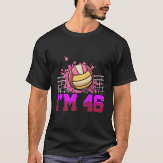 I'M 46 Sports Volleyball Player 46Th T-Shirt
