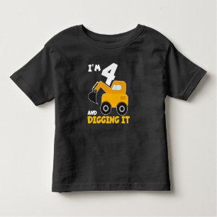 I'm 4 and Digging It Toddler T-Shirt