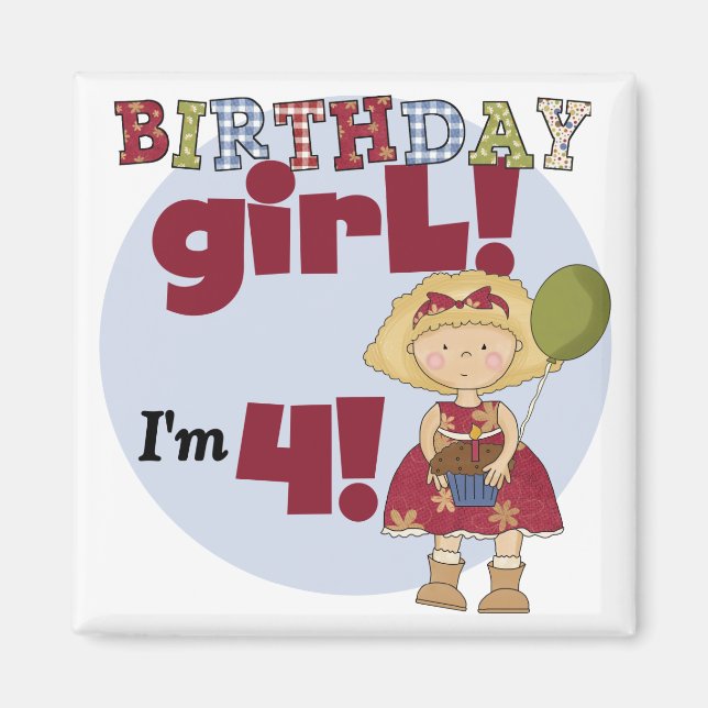 I'm 4 Birthday Girl T-shirts and Gifts Magnet (Front)