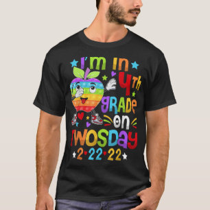 I'm 4th Grade On Twosday 02222022 Tuesday February T-Shirt