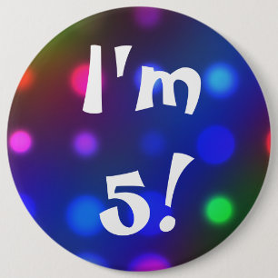 I'm 5! Birthday Button Pin